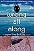 Wrong All Along by Daisy Jordan