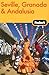 Fodor's Seville, Granada & Andalusia, 1st Edition (Travel Guide)