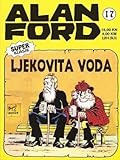 Alan Ford n. 17: Ljekovita voda