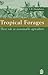 Tropical Forages: Their Rol...