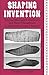 Shaping Invention: Thomas Blanchard's Machinery and Patent Management in Nineteenth-Century America