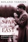 Star in the East: Krishnamurti--the invention of a Messiah