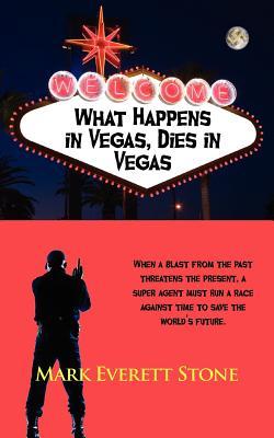 What Happens in Vegas, Dies in Vegas ( Files of the BSI ; bk 2)