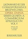 Correspondance de Leonhard Euler avec A. C. Clairaut, J. d'Alembert et J. L. Lagrange (Leonhard Euler, Opera Omnia, 4A / 5) (French Edition) Correspondance de Leonhard Euler avec A. C. Clairaut, J. d'Alembert et J. L. Lagrange (Leonhard Euler, Opera Omnia, 4A / 5) (French Edition)