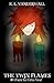 The Twin Flames (The Faerie...