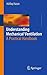 Understanding Mechanical Ventilation: A Practical Handbook