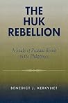 The Huk Rebellion: A Study of Peasant Revolt in the Philippines