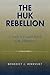 The Huk Rebellion: A Study of Peasant Revolt in the Philippines