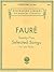 Faure 25 Selected Songs: Sc...