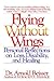 Flying Without Wings: Perso...
