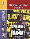 Reparations for Slavery (Lucent Library of Black History)