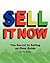 Sell It Now The Secret To S...