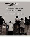 Through The Eyes Of Innocents: Children Witness World War II
