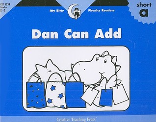 Dan Can Add (Itty-bitty Phonics Readers)