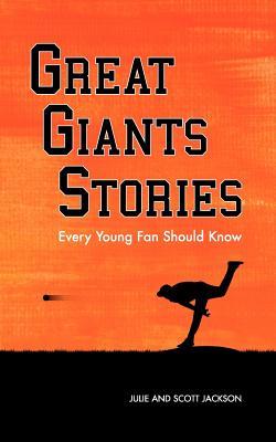 Great Giants Stories Every Young Fan Should Know (Paperback)