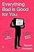 Everything Bad is Good for You by Steven Johnson