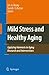 Mild Stress and Healthy Aging: Applying hormesis in aging research and interventions