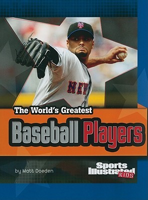 The World's Greatest Baseball Players (Paperback)