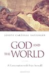 God and the World by Peter Seewald