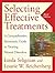 Selecting Effective Treatments: A Comprehensive, Systematic Guide to Treating Mental Disorders