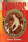 Barmaids: A History of Women's Work in Pubs (Studies in Australian History)