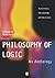Philosophy of Logic: An Anthology