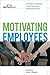 Motivating Employees