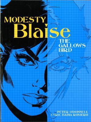 Modesty Blaise 9: The Gallows Bird (Modesty Blaise Graphic Novel #25-28)