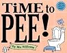 Time to Pee! by Mo Willems