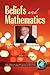 Beliefs and Mathematics: Festschrift in Honor of Günter Törner's 60th Birthday (The Montana Mathematics Enthusiast)