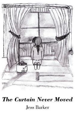 The Curtain Never Moved (Paperback)