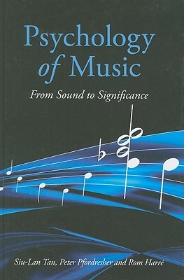 Psychology of Music: From Sound to Significance (Hardcover)