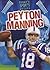 Peyton Manning (Today's Sports Greats)