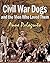 Civil War Dogs And The Men ...