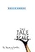 The Tale of the Scale by Solly Angel