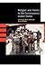 Religion and Politics in the Contemporary United States (A Special Issue of American Quarterly)