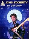 John Fogerty - Blue Moon Swamp John Fogerty - Blue Moon Swamp