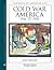 Cold War America, 1946 to 1990 (Almanacs of American Life)