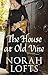 The House at Old Vine (Hous...