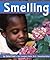 Smelling (Senses)