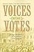 Voices Without Votes: Women and Politics in Antebellum New England