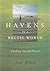 Havens in a Hectic World by Star Weiss
