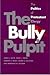 The Bully Pulpit: The Politics of Protestant Clergy (Studies in Government and Public Policy)