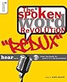 The Spoken Word Revolution Redux