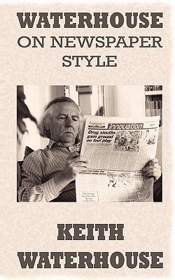 Waterhouse on Newspaper Style (Paperback)