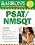 Barron's PSAT/NMSQT (BARRON'S HOW TO PREPARE FOR THE PSAT NMSQT PRELIMINARY SCHOLASTIC APTITUDE TEST/NATIONAL MERIT SCHOLARSHIP QUALIFYING TEST)