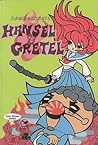 Hansel & Gretel