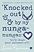 Knocked Out by My Nunga-Nungas by Louise Rennison