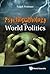 PSYCHOPATHOLOGY AND WORLD POLITICS by Ralph Pettman