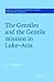 The Gentiles and the Gentile Mission in Luke-Acts by Stephen G. Wilson